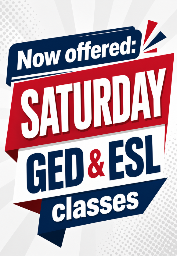 Now offered: Saturday GED & ESL classes